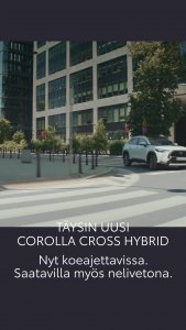 Koeaja täysin uusi Toyota Corolla Cross Hybrid nyt meillä. Saataville myös nelivetona!